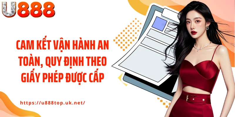 Cam kết vận hành an toàn, quy định theo giấy phép được cấp